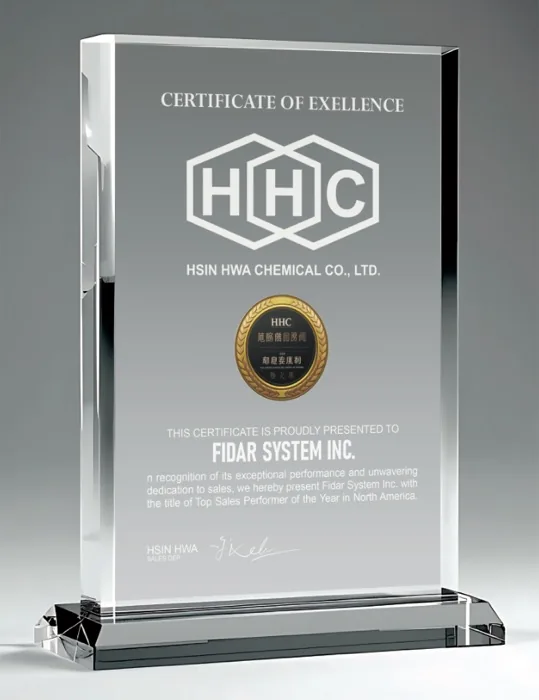 Certificate of Excellence trophy awarded to Fidar System Inc. by Hsin Hwa Chemical Co., Ltd.